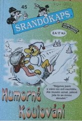 kniha Humorné koulování Srandokaps 45, Trnky-brnky 2003