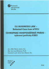 kniha EU business law selected case-law of ECJ, 	Mendelova univerzita 2016