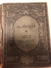 kniha Mezi proudy Díl II, - Syn ohnivcův - tři historické obrazy., J. Otto 1928