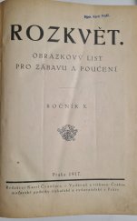 kniha Rozkvět Obrázkový list pro zábavu a poučení , Česko-moravské podniky tiskařské a vydavatelské 1917