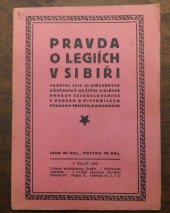 kniha Pravda o legiích v Sibiři Pamětní spis 53 uvězněných důvěrníků mužstva armády Československé, časopis Sociální Demokrat 1920