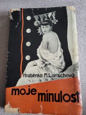 kniha Moje minulost, L. Bradáč 1935