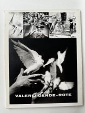 kniha  GENDE-ROTE; VALERIJ Edice mezinárodní fotografie/ svazek 10, Pressfoto, Praha 1984