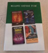 kniha Nejlepší světové čtení Hrdinové ohně, Tango jedna, Svatba v rytmu stepu, P jako pochybnosti, Reader´s Digest Výběr 2003