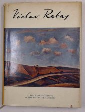 kniha Václav Rabas Kronika jeho života a díla (1885-1954), SNKLU 1961