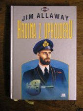 kniha Hrdina z Upholderu příběh korvetního kapitána M.D. Wanklyna, nositele vyznamenání Victoria Cross a rytíře řadu DSO, Mustang 1996