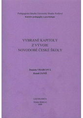 kniha Vybrané kapitoly z vývoje novodobé české školy, Gaudeamus 2008