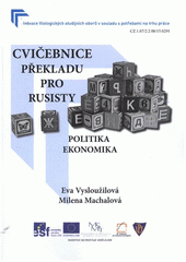 kniha Cvičebnice překladu pro rusisty politika, ekonomika, Univerzita Palackého v Olomouci 2011