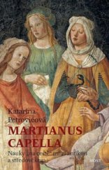 kniha Martianus Capella nauky "na cestě" mezi antikou a středověkem, Host 2010