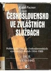 kniha Československo ve zvláštních službách 2. - 1939-1945 - pohledy do historie československých výzvědných služeb 1914-1989., Themis 2002