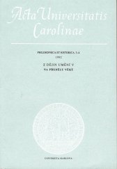 kniha Acta Universitatis Carolinae Philosophica et historica  - 3-4, Z dějin umění V, Na předělu věků, Univerzita Karlova 1992