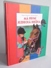 kniha Má první jezdecká knížka, Svojtka & Co. 1999
