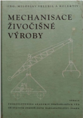 kniha Mechanisace živočišné výroby, SZN 1955