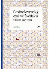 kniha Československý exil ve Švédsku v letech 1945-1989, Veduta - Bohumír Němec 2011