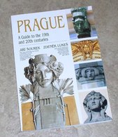 kniha Prague a guide to the 19th and 20th centuries, Artfoto 1997