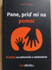 kniha Pane, príď mi na pomoc, Zachej 2016