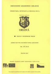 kniha Excel v technické praxi, Obchodní akademie Orlová 2007