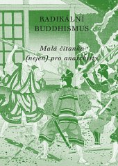 kniha  Radikální buddhismus Malá čítanka (nejen) pro anarchisty, nakladatelství AF 2019