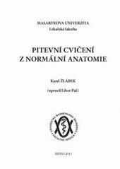 kniha Pitevní cvičení z normální anatomie, Masarykova univerzita 2011