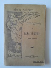 kniha Velká Zenobie dráma historické, Grosman a Svoboda 1901