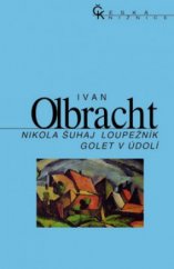 kniha Nikola Šuhaj loupežník Golet v údolí, Nakladatelství Lidové noviny 2001