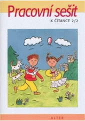 kniha Pracovní sešit k Čítance 2, Alter 2005