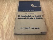 kniha O hostinách a hodokvasech jindy a jinde, F. Topič 1919