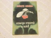 kniha Sbírejte semena lesních stromů a keřů, Min. lesů a dřevařského prům. 1954