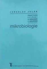 kniha Praktická cvičení a semináře z lékařské mikrobiologie, Karolinum  2003