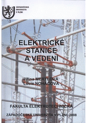kniha Elektrické stanice a vedení, Západočeská univerzita, Fakulta elektrotechnická 2008