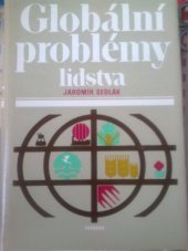 kniha Globální problémy lidstva ke konstituování a perspektivám marxisticko-leninské a ke kritice nemarxistické globalistiky, Svoboda 1985