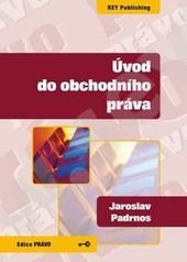 kniha Úvod do obchodního práva, Key Publishing 2007