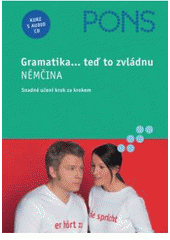 kniha Němčina gramatika-- teď to zvládnu : snadné učení krok za krokem, Klett 2006