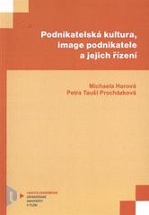 kniha Podnikatelská kultura, image podnikatele a jejich řízení, Západočeská univerzita v Plzni 2011