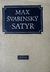 kniha Satyr Soubor graf. listů k veršům Viktora Huga, které přel. Svatopluk Kadlec z franc. orig. Le satyre [La légende des siècles], Sfinx 1949