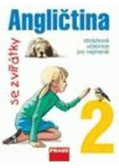 kniha Angličtina se zvířátky 2, Fraus 2007