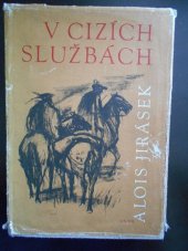 kniha V cizích službách Kus české anabaze, SNDK 1959