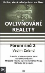 kniha Ovlivňování reality 9. - Forum snů 2, Eugenika 2007