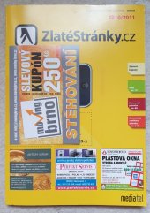 kniha Zlaté stránky Brno 2010-2011 Veřejný telefonní seznam, Mediatel s.r.o 2010