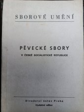 kniha Pěvecké sbory v České socialistické republice, Hudební odbor Divadelního ústavu 1978