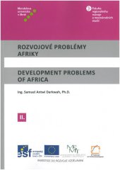 kniha Rozvojové problémy Afriky/Development Problems of Africa II., Mendelova univerzita v Brně 2014