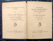 kniha V záři kalicha pořadí druhé historické povídky., F. Topič 1923