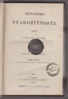 kniha Slovanské starožitnosti oddíl dějepisný. -  Okres první, od l. 456 před Kr. až do l. 469-476 po Kr., Nákladem kněhkupce Bedřicha Tempského 1862