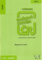 kniha Daňový systém 6. díl, - Majetkové daně - cvičebnice., VOX 2005