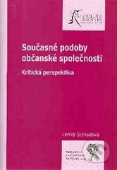 kniha Současné podoby občanské společnosti kritická perspektiva, Aleš Čeněk 2008