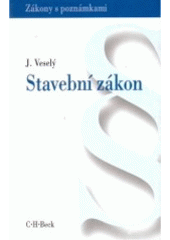 kniha Stavební zákon a předpisy související, C. H. Beck 1998