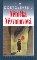 kniha Nětočka Nězvanovová, Academia 2000