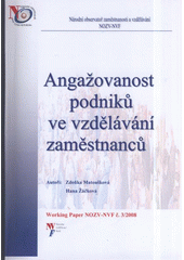 kniha Angažovanost podniků ve vzdělávání zaměstnanců, Národní observatoř zaměstnanosti a vzdělávání NOZV-NVF 2008