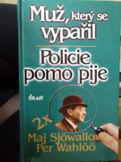 kniha Muž, který se vypařil Policie pomo pije, Ikar 2000