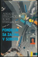 kniha Pondelok sa začína v sobotu Rozprávka pre mladších vedeckých pracovníkov , Mladé letá 1988